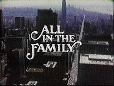 all in the family opening